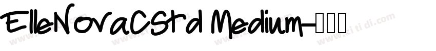 ElleNovaCStd Medium字体转换